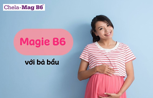 Liều dùng magie B6 cho phụ nữ mang thai